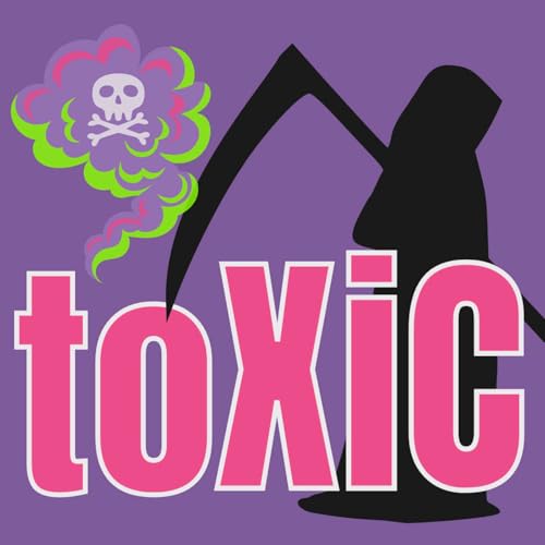 『Toxic: How to Spot It, Name It, and Finally Breathe Again』のカバーアート