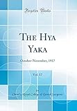 dentapic sonic ebay  The Hya Yaka, Vol. 17: October-November, 1917 (Classic Reprint)