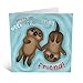 Central 23 - Carte d'anniversaire pour meilleure amie – « Otterly Amazing Friend » – Carte d'amitié pour elle – pour lui – Livré avec de jolis autocollants