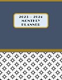 2023-2024 Monthly Planner in large print: A schedule organizer with 2-year 2023-2024 monthly planner and contact book.