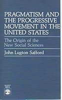 Pragmatism Prog Movement 0819164399 Book Cover