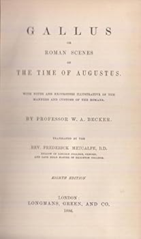 Hardcover Gallus: Roman Scenes of the Time of Augustus Book