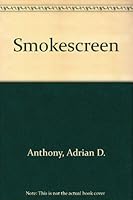 Smokescreen 1569013276 Book Cover