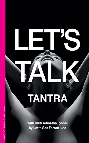 Let's talk Tantra: 1