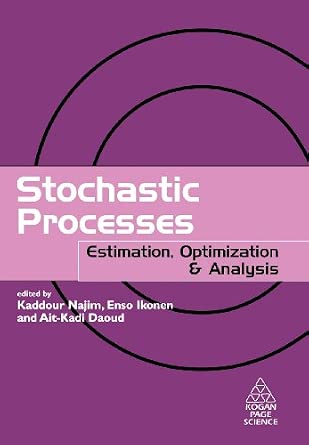 Stochastic Processes: Estimation, Optimisation and Analysis-Wow! eBook