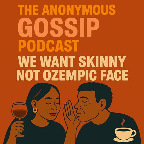 We Want Skinny, Not the Ozempic Face 💀 Podcast Por arte de portada