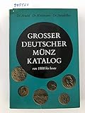  Großer deutscher Münzkatalog von 1800 bis heute. 2., unveränd. Aufl.