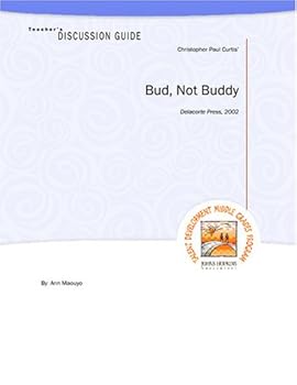 Paperback Teacher's Discussion Guide to Bud, Not Buddy by Ann Maouyo (2007-05-01) Book