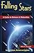 Falling Stars: A Guide to Meteors & Meteorites, 2nd Edition