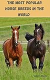  the most popular horse breeds in the world (English Edition)