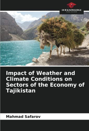 Impact of Weather and Climate Conditions on Sectors of the Economy of Tajikistan: DE