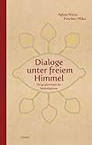  Dialoge unter freiem Himmel: Die großen Feste der Weltreligionen