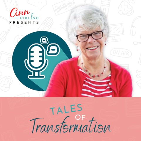 Tales of Transformation with Ann Girling cover art