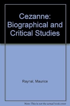 Hardcover Cezanne: Biographical and Critical Studies Book