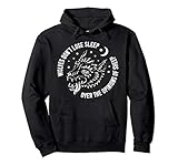 Wolves Don't Lose Sleep Over The Opinions Of Sheep Hoodie