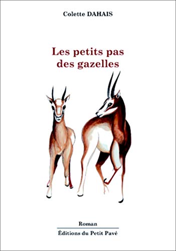 Les petits pas des gazelles