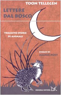 Lettere dal bosco. Ediz. illustrata
