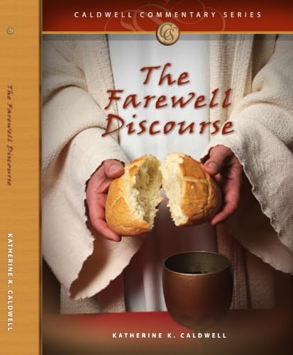 The Farewell Discourse (English Edition)
