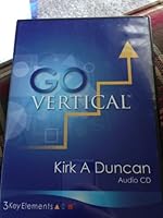 Go Vertical Kirk a Duncan B00HZ5QEBM Book Cover