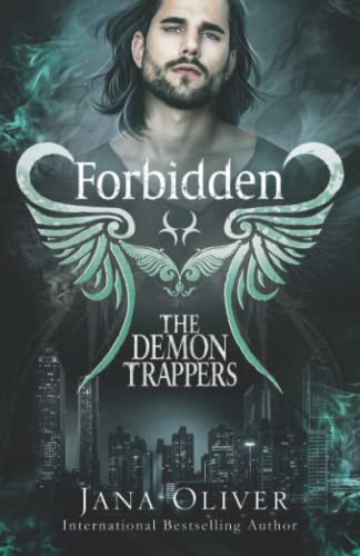 Forbidden: Demon Trappers Series Book 2 (The Demon Trappers Series)