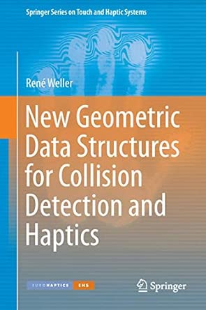 New Geometric Data Structures for Collision Detection and Haptics 2013th Edition book cover