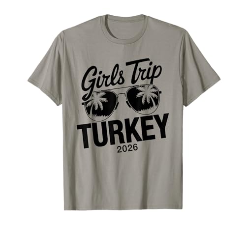 Girls Trip Turkey 2026 T-Shirt