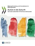 economic value added  Zurück in die Zukunft: Vier OECD-Szenarien für Schule und Bildung