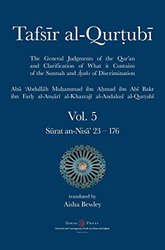 Tafsir Al-Qurtubi Vol. 5: Juz' 5: Sūrat An-Nisā' 23 - 176