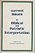 Current issues in Biblical and patristic interpretation;