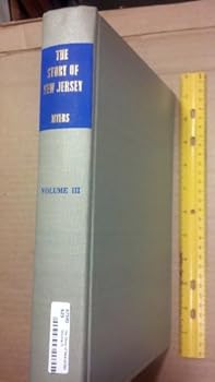 Story of New Jersey: Volume III, the