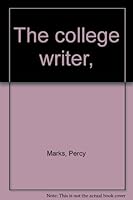 The college writer, B0006AQNPA Book Cover