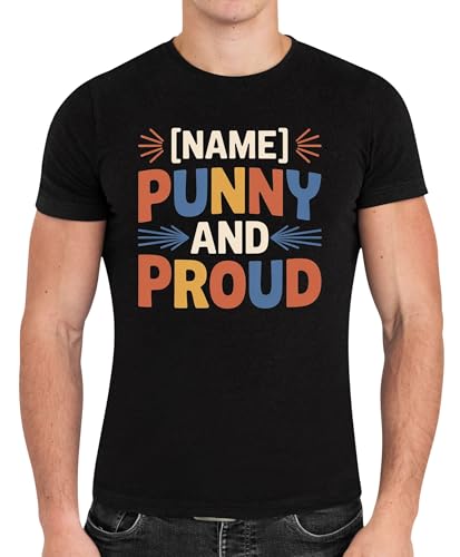 Funny T-Shirt Laugh Team Comedy Fashion Humor Lovers Punny Proud Black