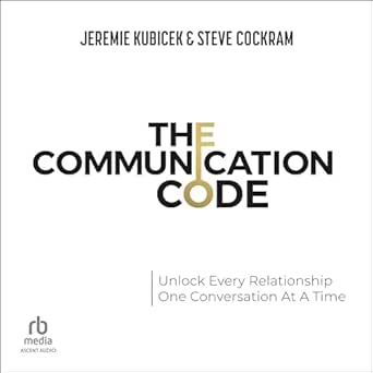Amazon.com: The Communication Code: Unlock Every Relationship, One ...
