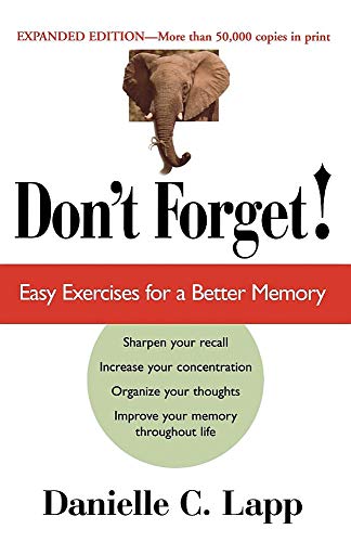 Don't Forget: Easy Exercises For A Better Memory, Expanded Edition view 2