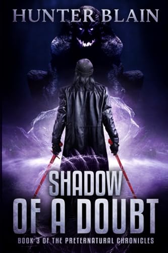 Shadow Of A Doubt: Preternatural Chronicles Book 3 (The Preternatural Chronicles)