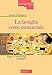 La Famiglia Come Esistenziale. Saggio Di Antropologia Pedagogica. Nuova Ediz. - 3