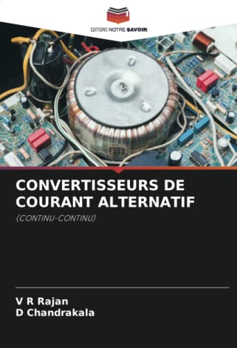 CONVERTISSEURS DE COURANT ALTERNATIF: (CONTINU-CONTINU)