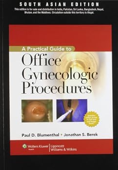 A Practical Guide to Office Gynecologic Procedures