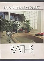 Baths: By the Editors of Rodale's Practical Homeowner Magazine (Rodale's Home Design Series) 0878576401 Book Cover