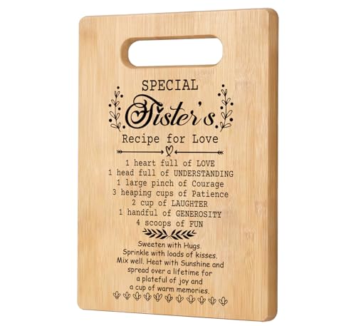 Orchroma Sister Christmas Birthday Gifts,Sisters Gifts Cutting Board from Sister,Friendship Gifts for Women,Special Sister's Recipe for Love Chopping Board