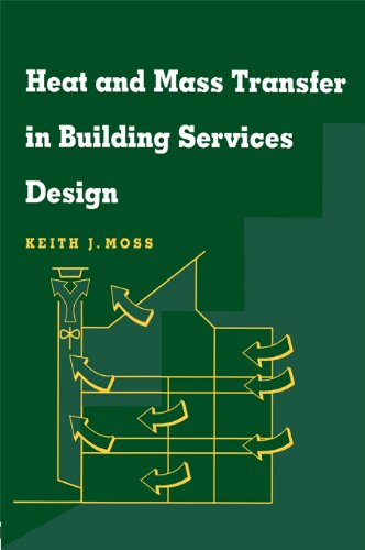 Heat and Mass Transfer in Building Services Design      Kindle Edition