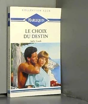 Le choix du destin