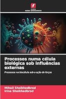 Processos numa célula biológica sob influências externas 6209281397 Book Cover