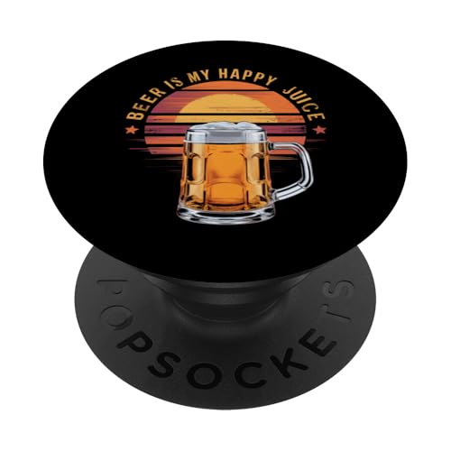 Beer Is My Happy Juice Home Brewer Beer Lover PopSockets PopGrip Interchangeable