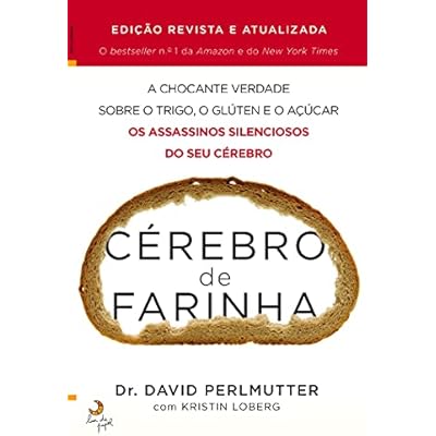 C&eacute;rebro de Farinha - Edi&ccedil;&atilde;o Revista e Aumentada
