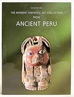 The Norbert Mayrock Art Collection from ancient Peru 3927270237 Book Cover