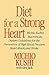 Diet for a Strong Heart: Michio Kushi's Macrobiotic Dietary Guidlines for the Prevension of High Blood Pressure, Heart Attack and Stroke