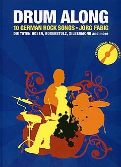 Verlag Bosworth Drum Along 4-10 German Rock Songs - arrangiert für Schlagzeug - mit CD [Noten/Sheetmusic]
