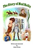 The Story of Ned Kelly