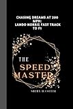  THE SPEED MASTER: Chasing Dreams at 200 MPH